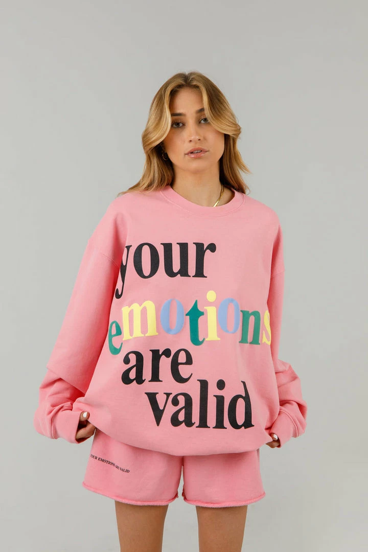 The Mayfair Group NEW IN YOUR EMOTIONS ARE VALID Pink Crewneck 2 The Mayfair Group NEW IN YOUR EMOTIONS ARE VALID Pink Crewneck
