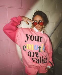 The Mayfair Group NEW IN YOUR EMOTIONS ARE VALID Pink Crewneck