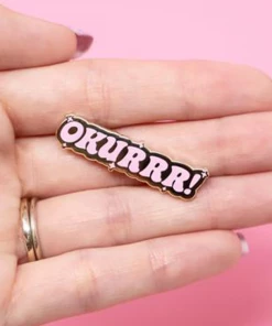 Made Au Gold OKURRR! Enamel Pin