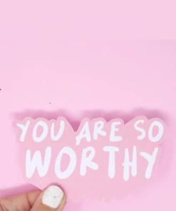 Made Au Gold Accessories You Are So Worthy Sticker